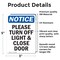 Signmission Please Turn Off Light & Close Door, 3.5 in W x Rectangle, Vinyl Decal OS-2PACK-NS-D-35-V-17605 - alternate 4